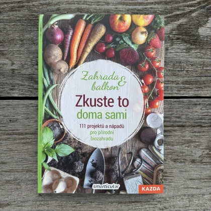 Zkuste to doma sami - zahrada a balkon - kniha - 1 ks
