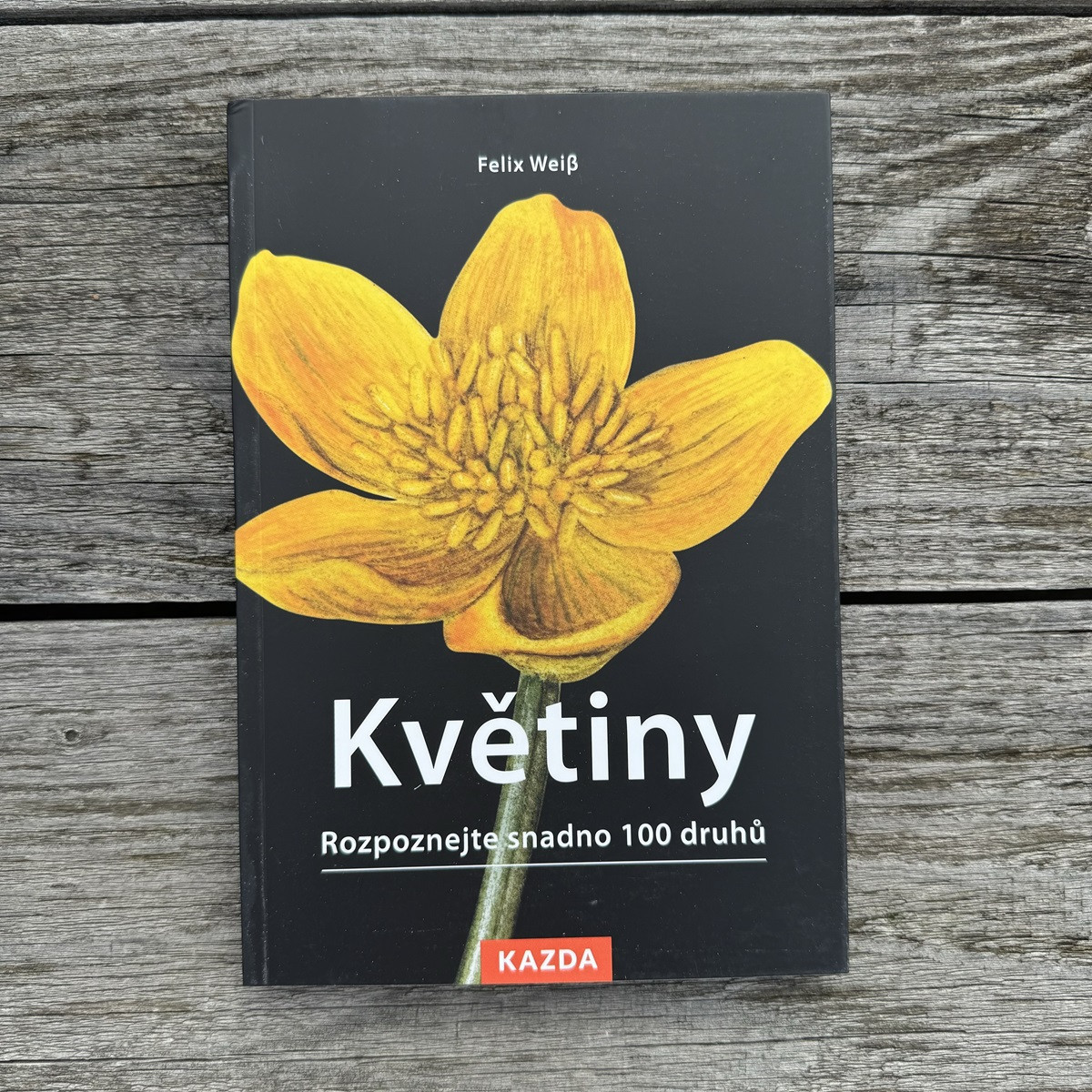 Květiny - rozpoznejte snadno 100 druhů - kniha - 1 ks
