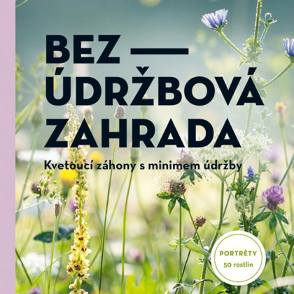 Bezúdržbová zahrada - kniha - 1 ks